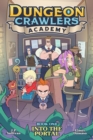 Image for Dungeon Crawlers Academy Book 1: Into the Portal