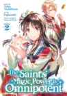 Image for The Saint&#39;s Magic Power is Omnipotent (Manga) Vol. 2