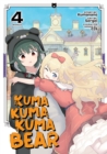 Image for Kuma Kuma Kuma Bear (Manga) Vol. 4