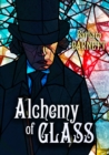 Image for Alchemy Of Glass