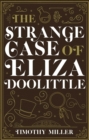 Image for The strange case of Eliza Doolittle