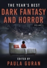 Image for The Year&#39;s Best Dark Fantasy &amp; Horror. Volume Three