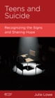 Image for Teens and suicide: recognizing the signs and sharing hope