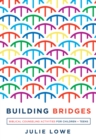 Image for Building bridges: biblical counseling activities for children and teens