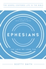 Image for Ephesians: The Love We Long For, Study Guide With Leader&#39;s Notes