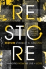 Image for Restore: Changing How We Live and Love, Study Guide With Leader&#39;s Notes