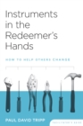 Image for Instruments in the Redeemer&#39;s Hands Facilitator&#39;s Guide: How to Help Others Change