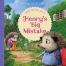 Image for Henry&#39;s Big Mistake: When You Feel Guilty