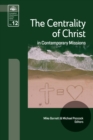 Image for The Centrality of Christ in Contemporary Missions