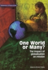 Image for One World or Many?: The Impact of Globalisation on Mission