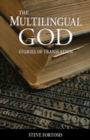 Image for The Multilingual God: Stories of Translation
