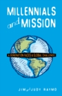 Image for Millennials and Mission: A Generation Faces a Global Challenge