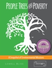 Image for People, Trees, and Poverty:: A Snapshot of Environmental Missions