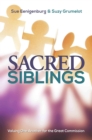 Image for Sacred Siblings: Valuing One Another for the Great Commission