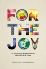 Image for For the joy: 21 missionary mother stories of real life &amp; faith