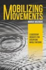 Image for Mobilizing Movements: Leadership Insights for Discipling Whole Nations