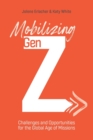 Image for Mobilizing Gen Z  : challenges and opportunities for the global age of missions