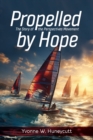 Image for Propelled by Hope: The Story of the Perspectives Movement