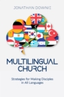 Image for Multilingual Church: Strategies for Making Disciples in All Languages
