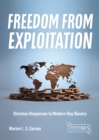 Image for Freedom from Exploitation: Christian Responses to Modern-Day Slavery