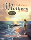 Image for A Celebration of Mothers in Rhyme