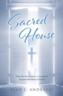 Image for Sacred House : What Do You Need for a Liturgical, Sacramental House Church?