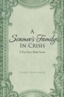 Image for Scamee&#39;s Family in Crisis: A True Story About Scams