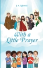 Image for With A Little Prayer