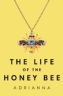 Image for Life of the Honey Bee