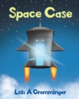 Image for Space Case
