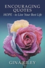 Image for Encouraging Quotes : HOPE - to Live Your Best Life