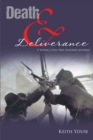 Image for Death And Deliverance : A Young Civil War Soldier&#39;s Journey