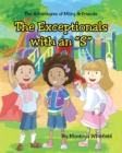 Image for Exceptionals With an &quot;S&quot;: The Adventures of Miley &amp; Friends