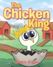Image for The Chicken King