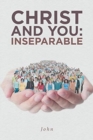 Image for Christ and You : Inseparable