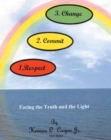 Image for Respect, Commit, Change: Facing the Truth and the Light