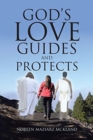 Image for God&#39;s Love Guides and Protects