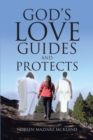 Image for God&#39;s Love Guides And Protects