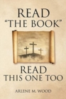 Image for Read &quot;The Book&quot; Read This One Too