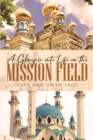 Image for Glimpse Into Life On The Mission Field