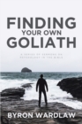 Image for Finding Your Own Goliath: A Series of Sermons on Psychology in the Bible