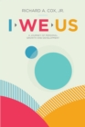 Image for I We Us : A Journey Of Personal Growth And Development