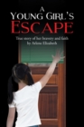 Image for Young Girl&#39;s Escape