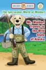 Image for Mr. Waldorf Travels to the Wild State of Alaska