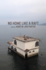 Image for No Home Like a Raft