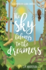 Image for The Sky Belongs to the Dreamers