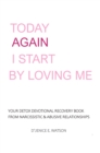 Image for Today Again I Start By Loving Me