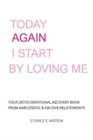 Image for Today Again I Start By Loving Me