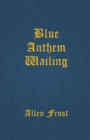 Image for Blue Anthem Wailing