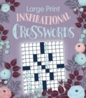 Image for Large Print Inspirational Crosswords